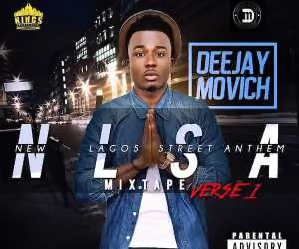 DeeJay Movich - New Lagos Street Anthem Mixtape Verse.1